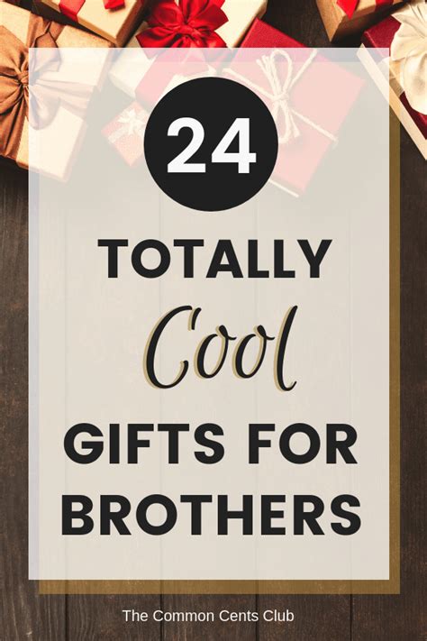 good gifts for sister from brother|best gifts for adult brothers.